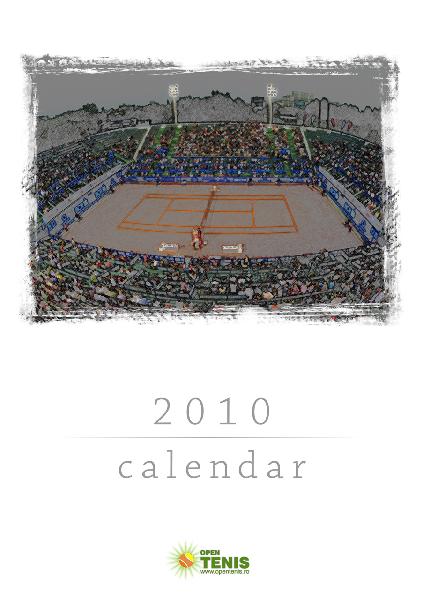 Calendarul  2010 Open Tenis